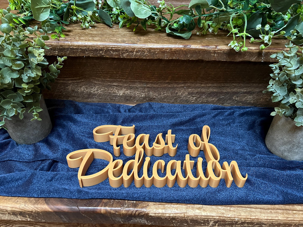 Feast of Dedication Freestanding Sign Decor