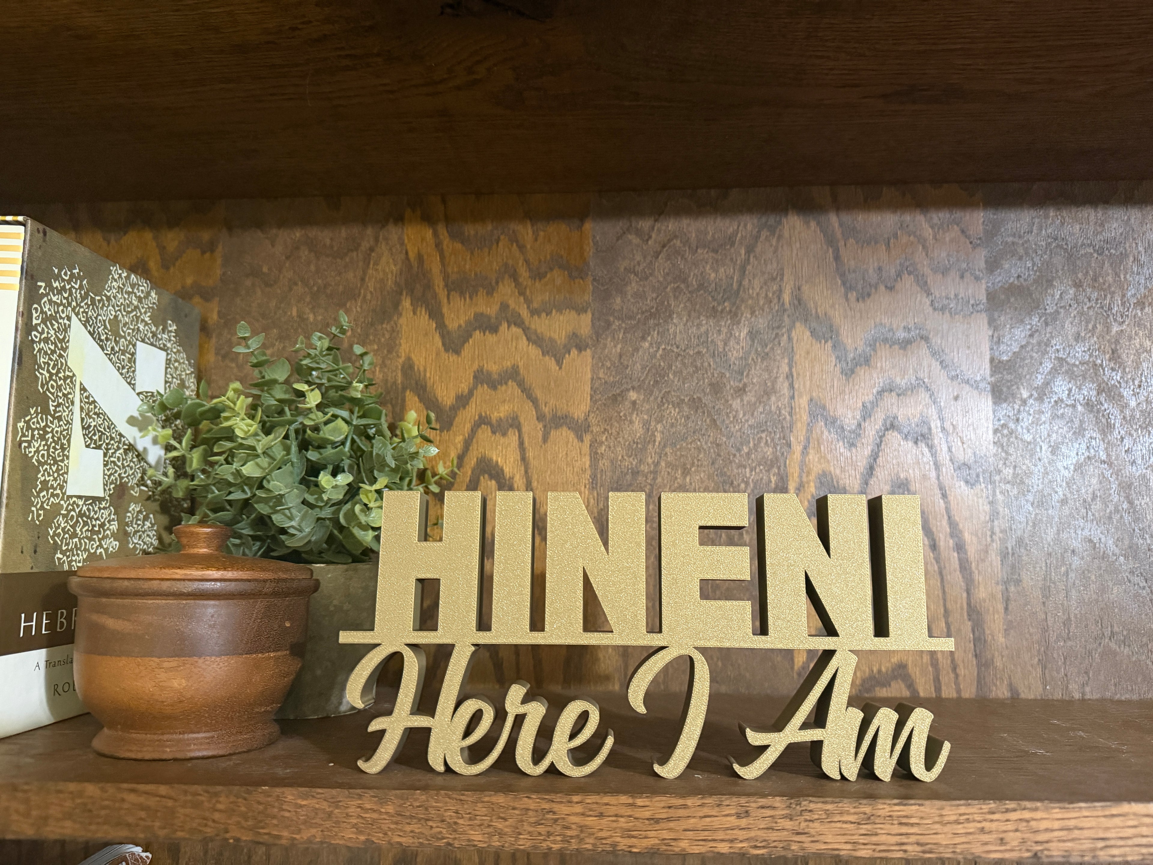 Hineni Here I Am Freestanding Sign Decor