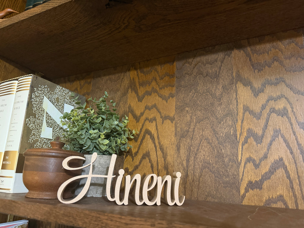 Hineni Here I Am Freestanding Sign Decor