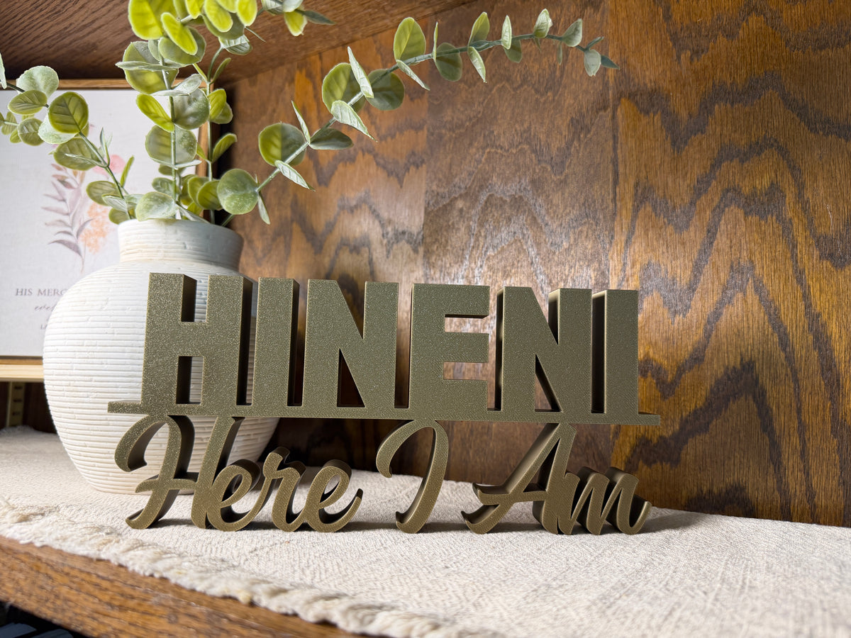 Hineni Here I Am Freestanding Sign Decor