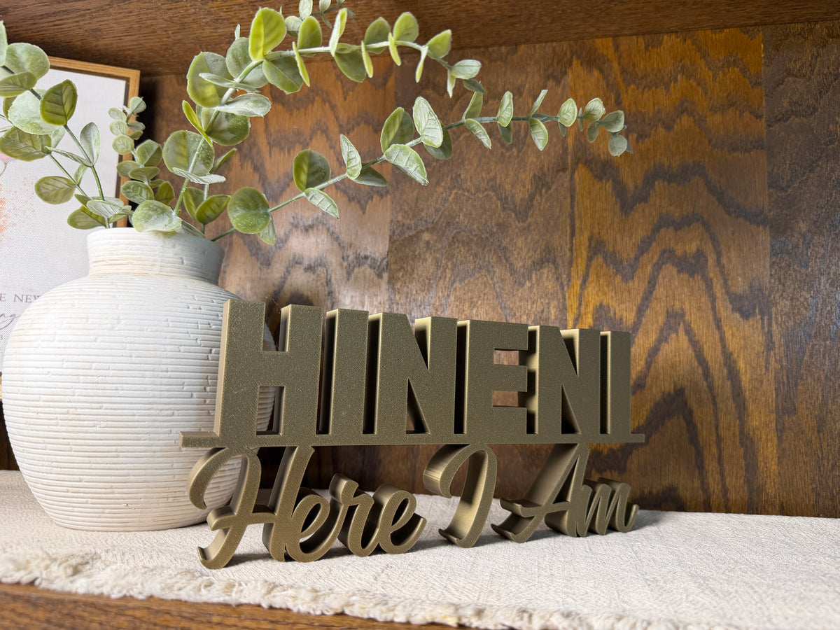 Hineni Here I Am Freestanding Sign Decor