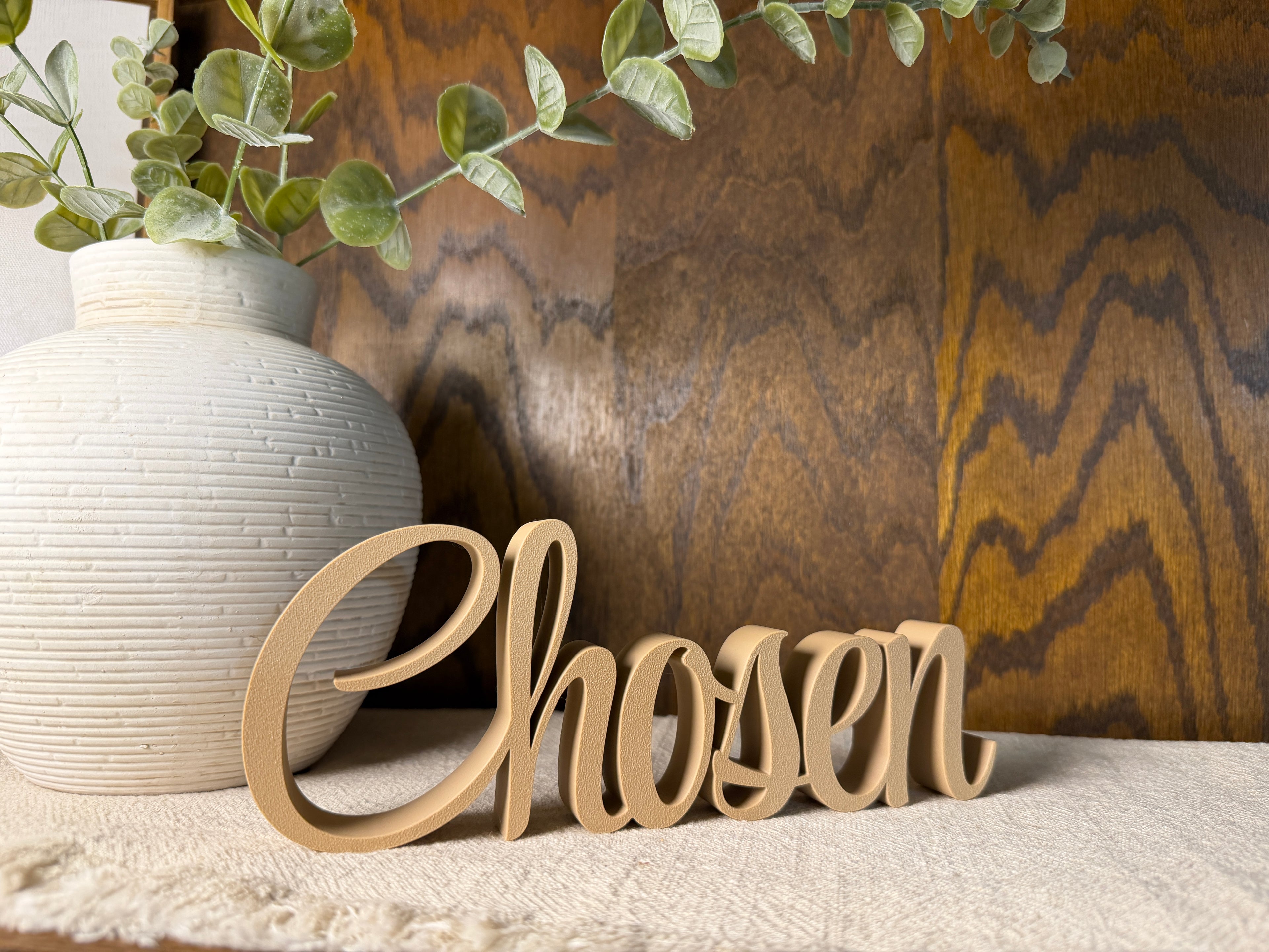 Chosen Freestanding Sign Decor