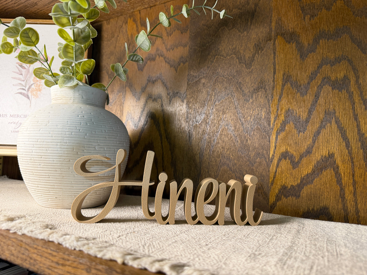 Hineni Here I Am Freestanding Sign Decor