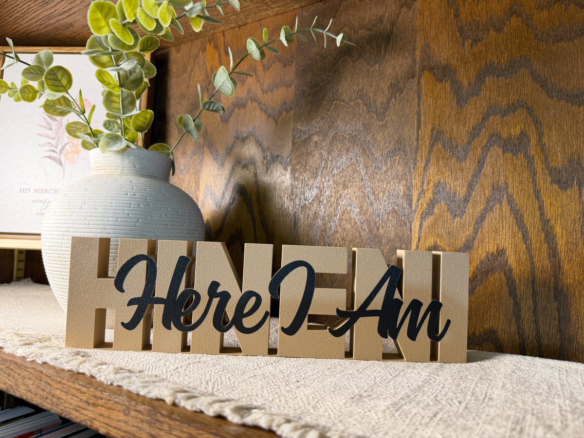 Hineni Here I Am Freestanding Sign Decor