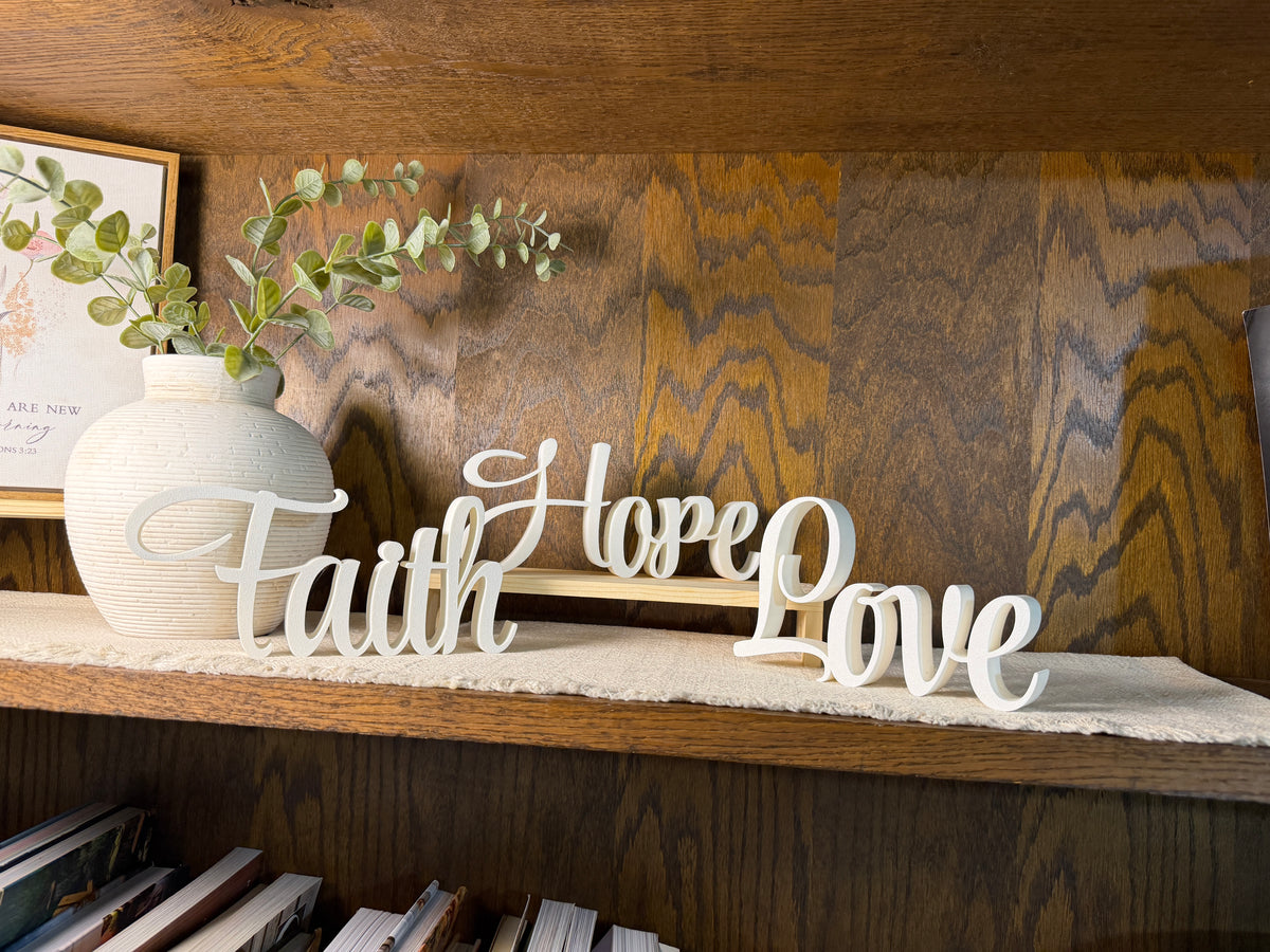Faith Hope Love Freestanding Sign Decor