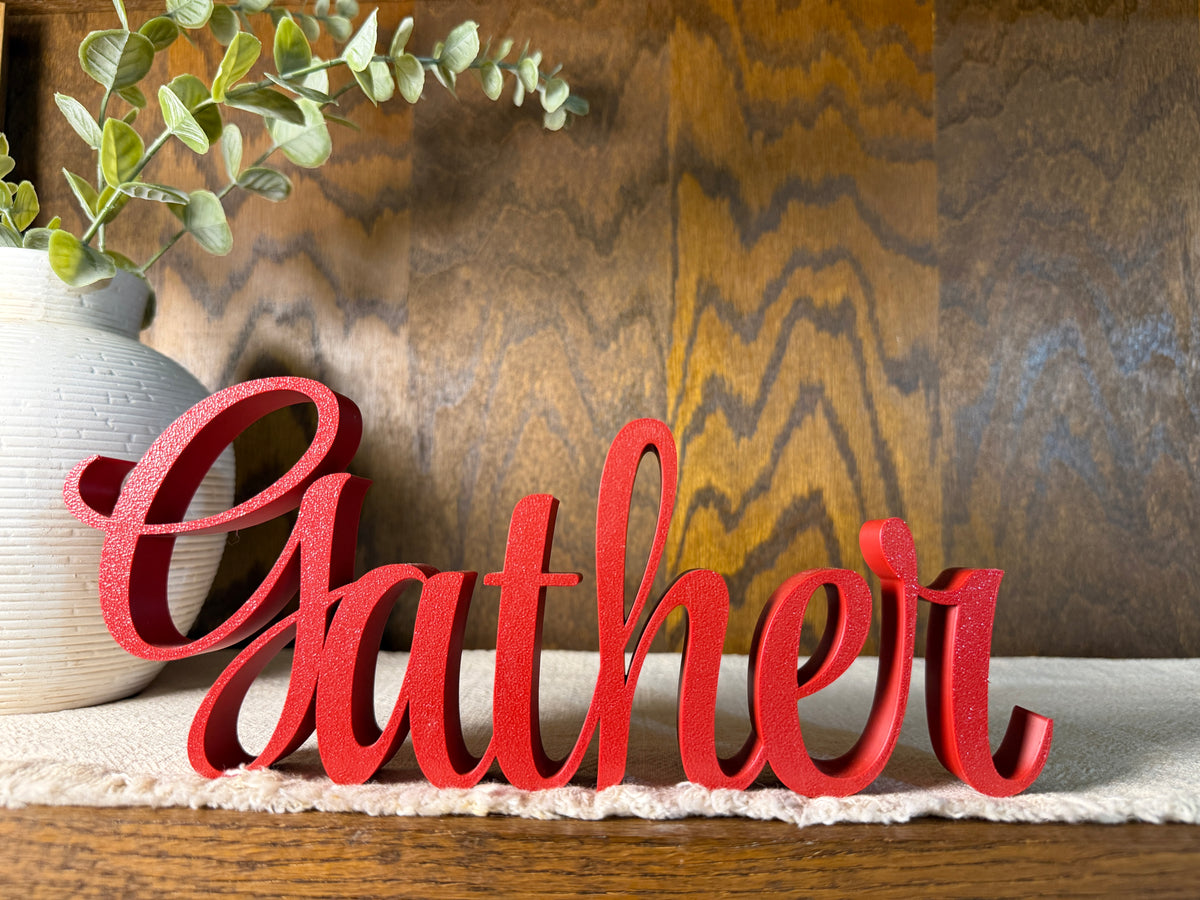 Gather Freestanding Sign Decor