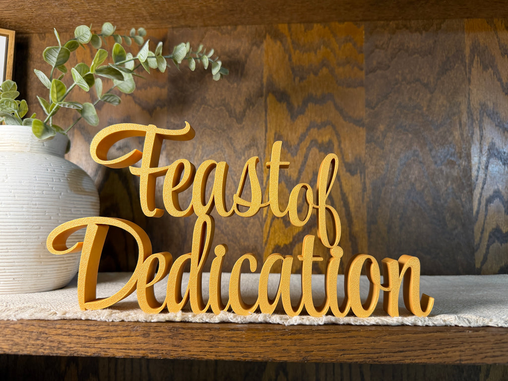 Feast of Dedication Freestanding Sign Decor
