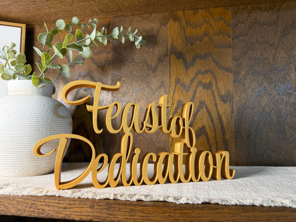 Feast of Dedication Freestanding Sign Decor