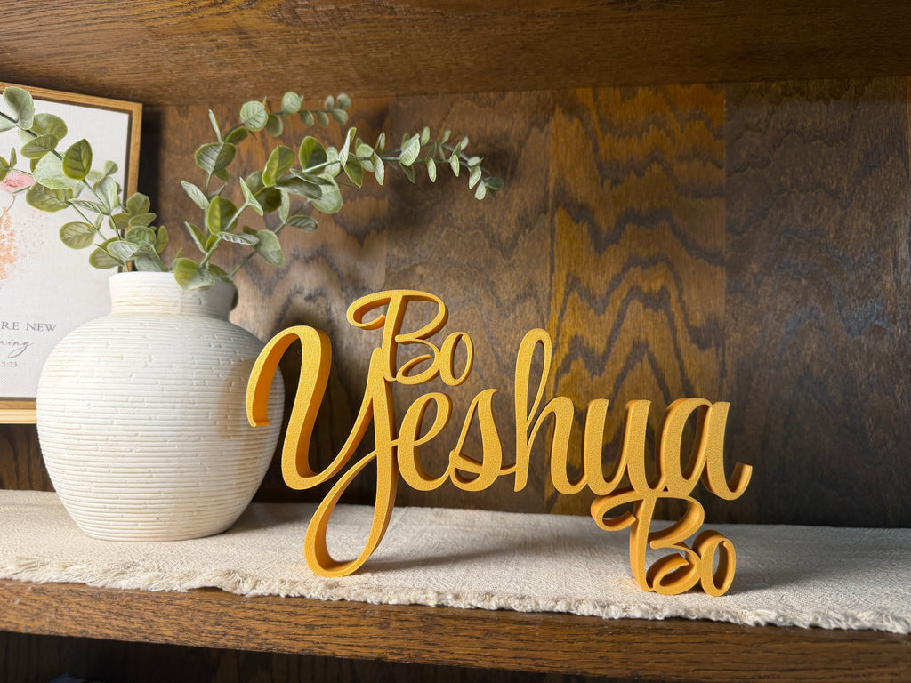 Bo Yeshua Bo Freestanding Sign Decor