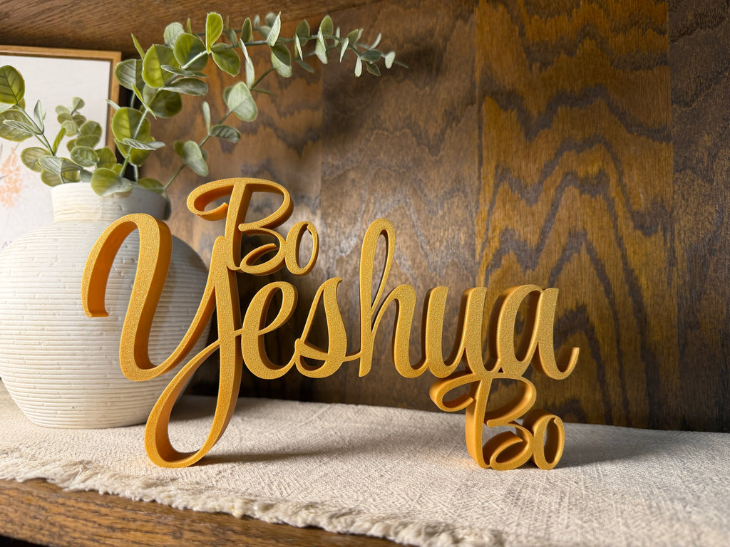 Bo Yeshua Bo Freestanding Sign Decor