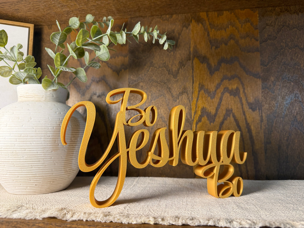 Bo Yeshua Bo Freestanding Sign Decor