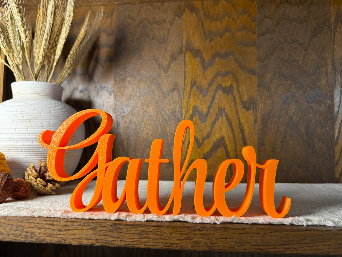 Gather Freestanding Sign Decor