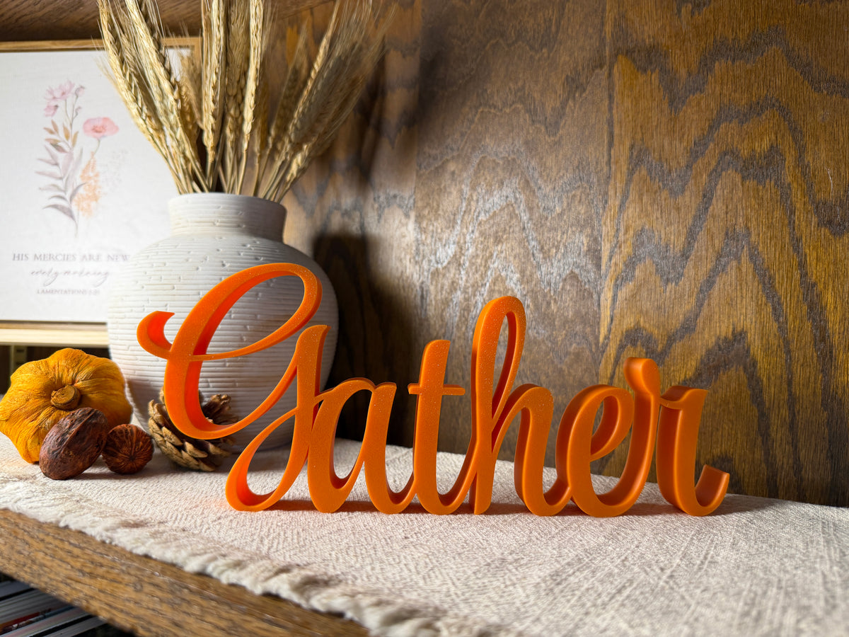 Gather Freestanding Sign Decor