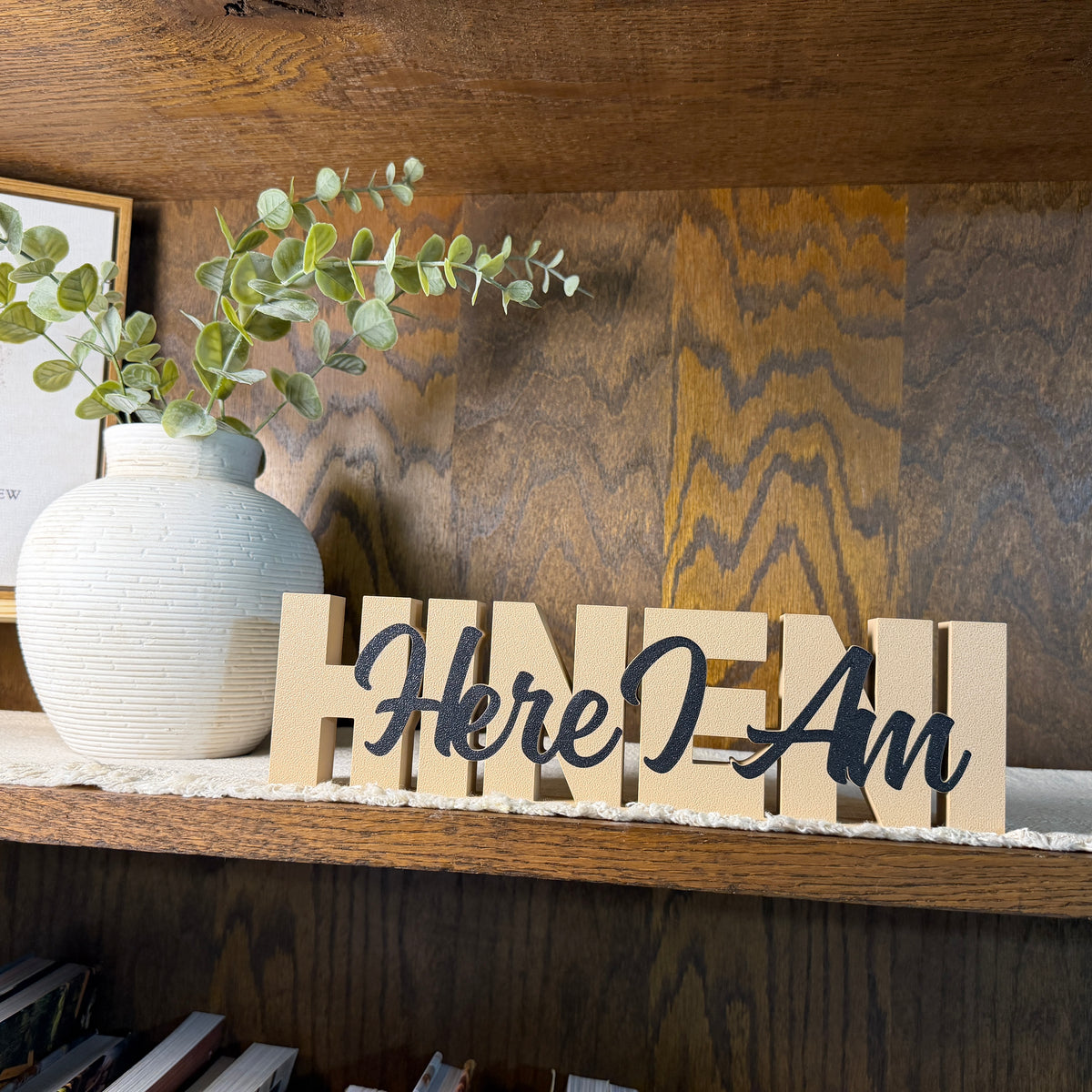 Hineni Here I Am Freestanding Sign Decor