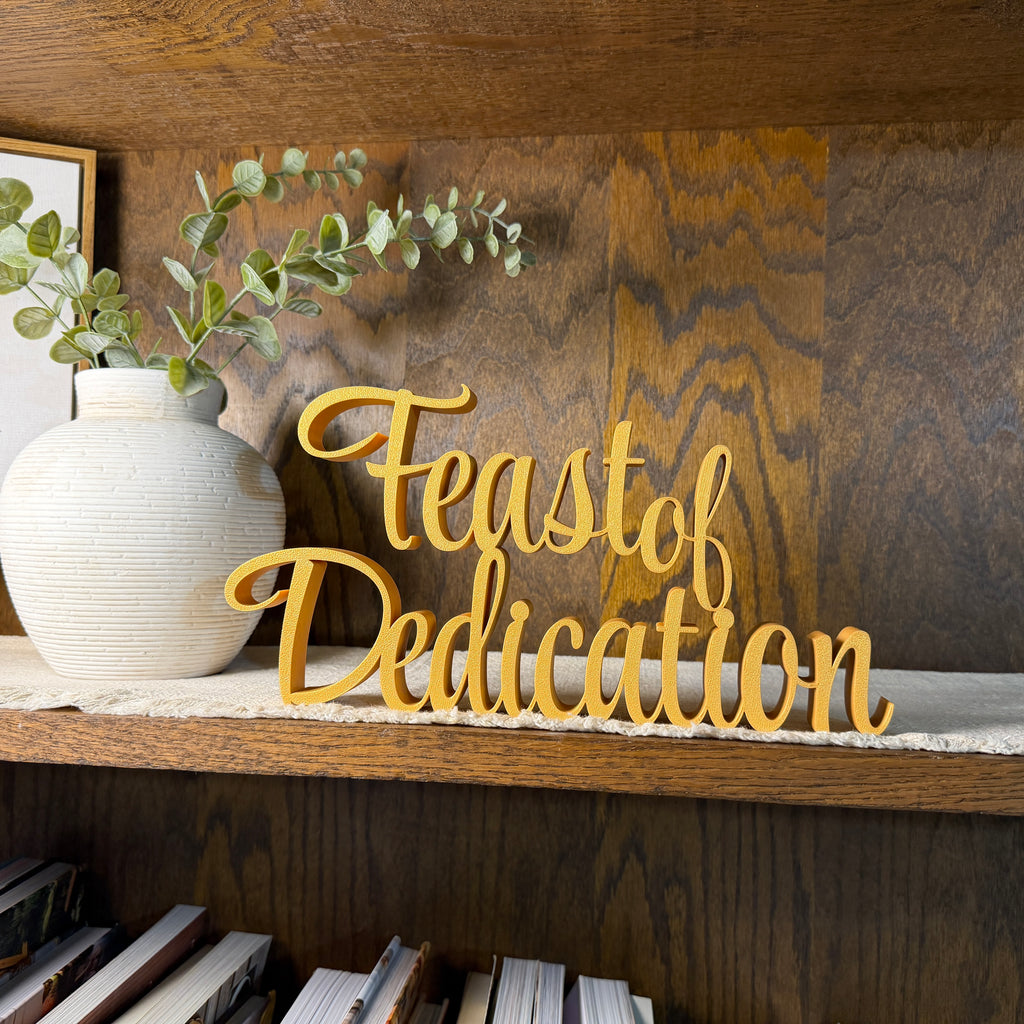 Feast of Dedication Freestanding Sign Decor