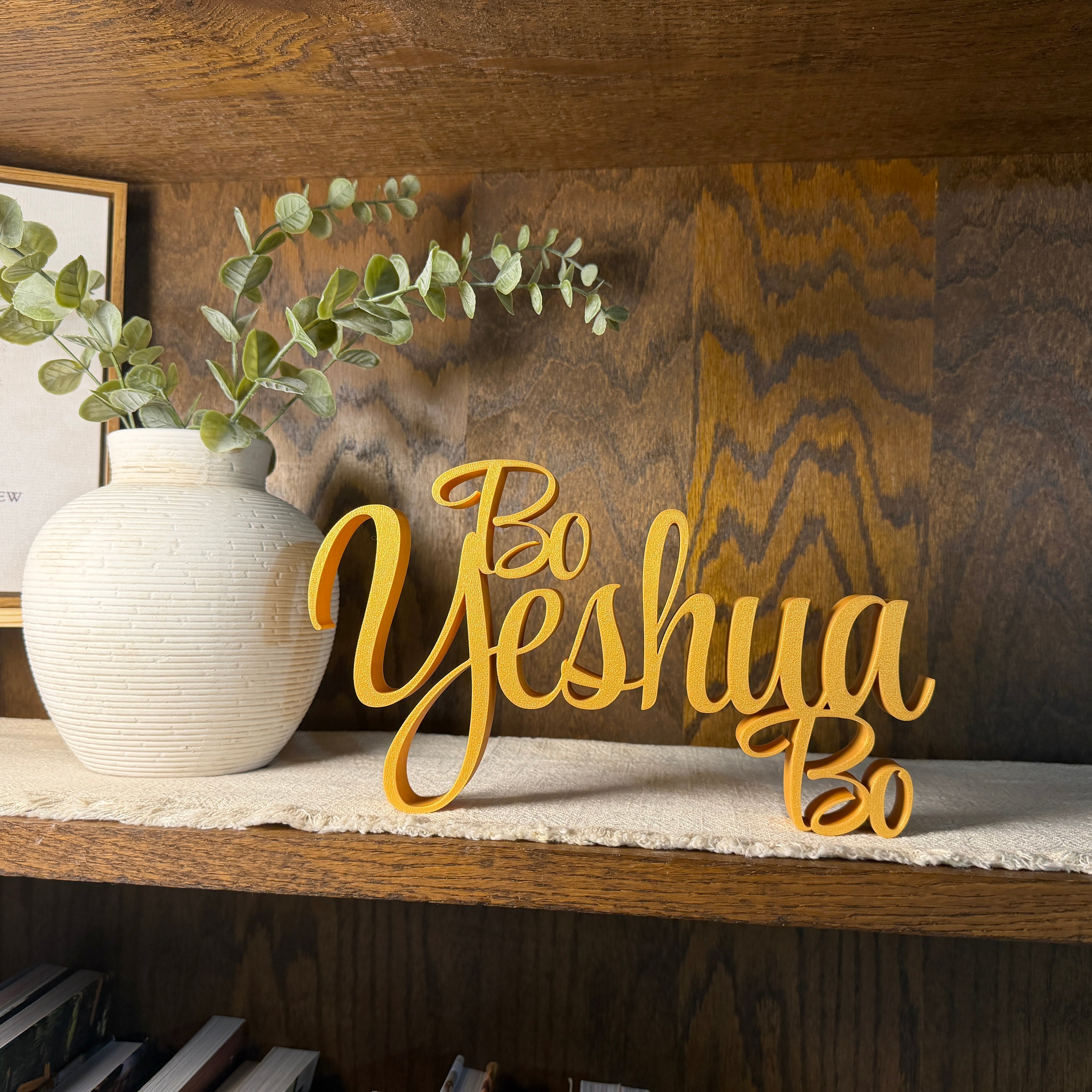 Bo Yeshua Bo Freestanding Sign Decor