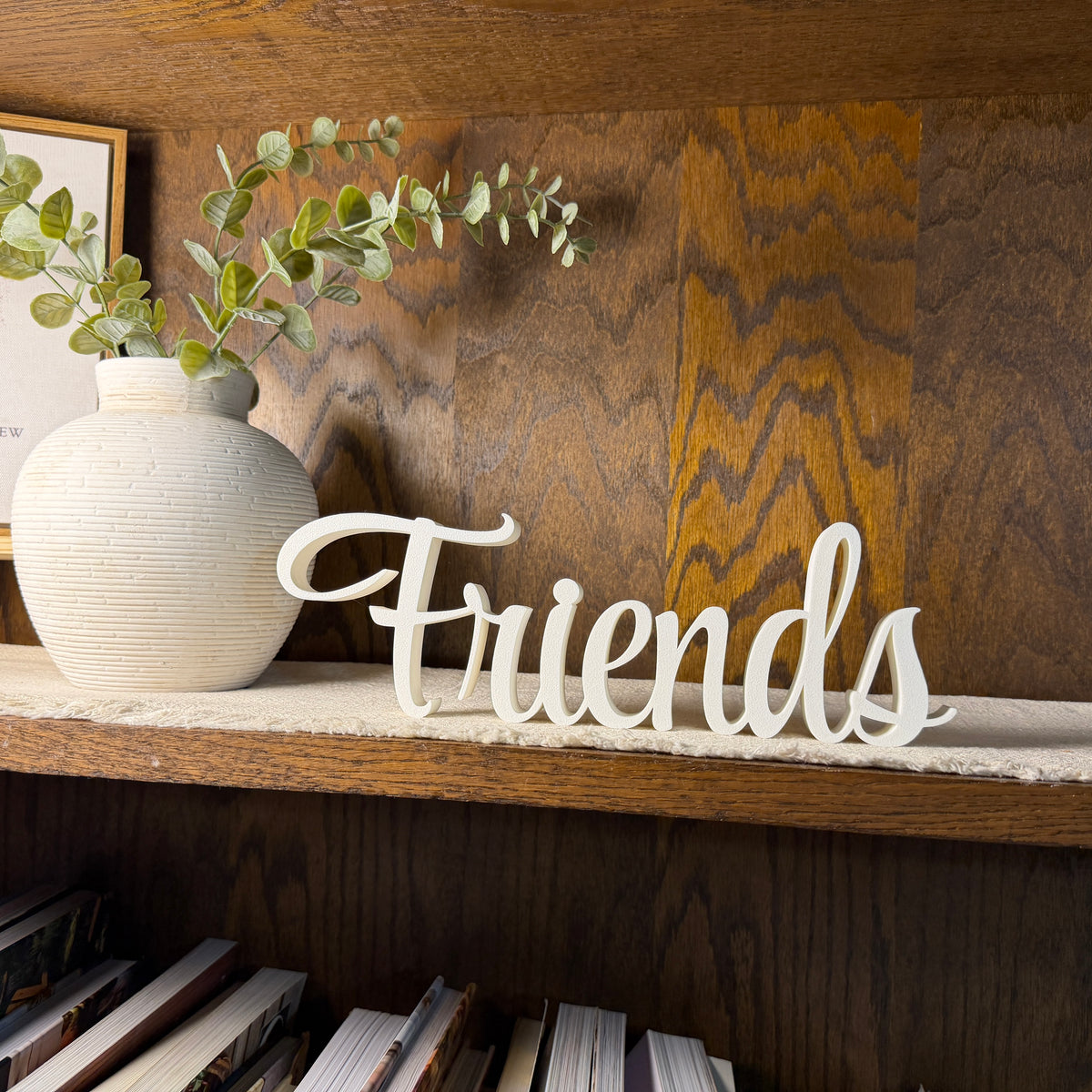 Friends Freestanding Sign Decor