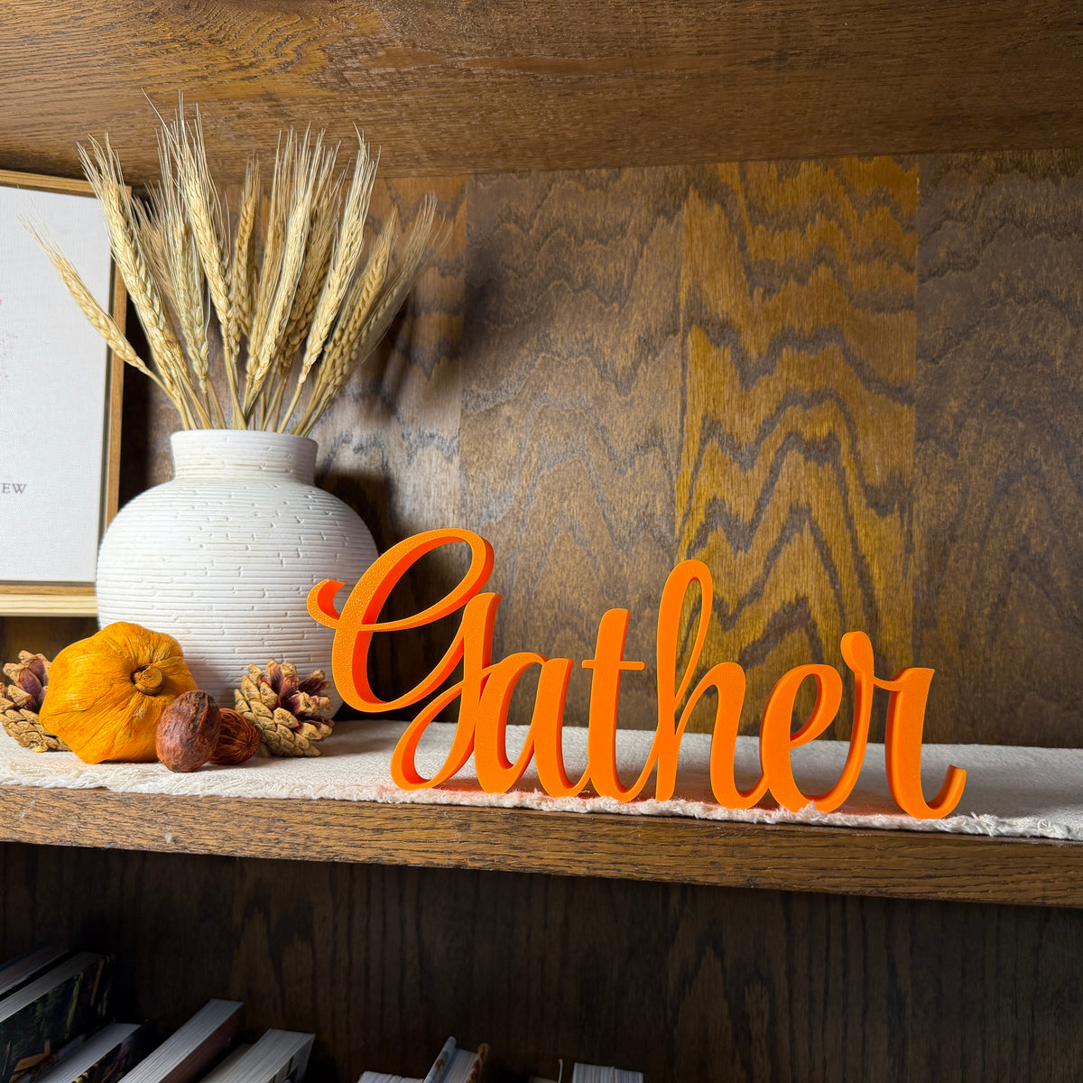 Gather Freestanding Sign Decor