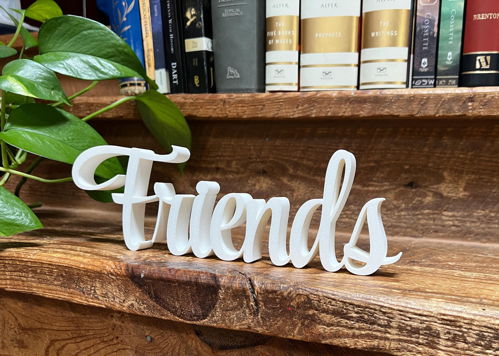 Friends Freestanding Sign Decor