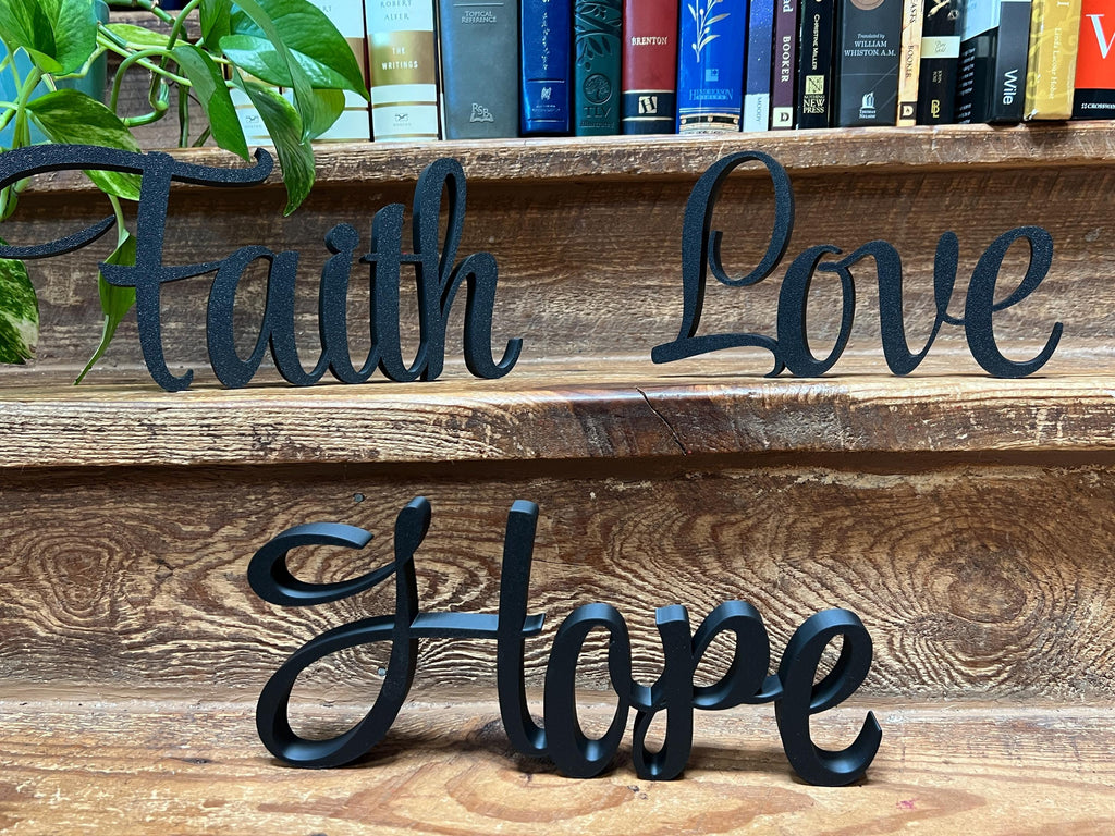 Faith Hope Love Freestanding Sign Decor | Faith Hope Love 3D Name Sign | Scriptural Decoration | Artful Christian Wall Decor