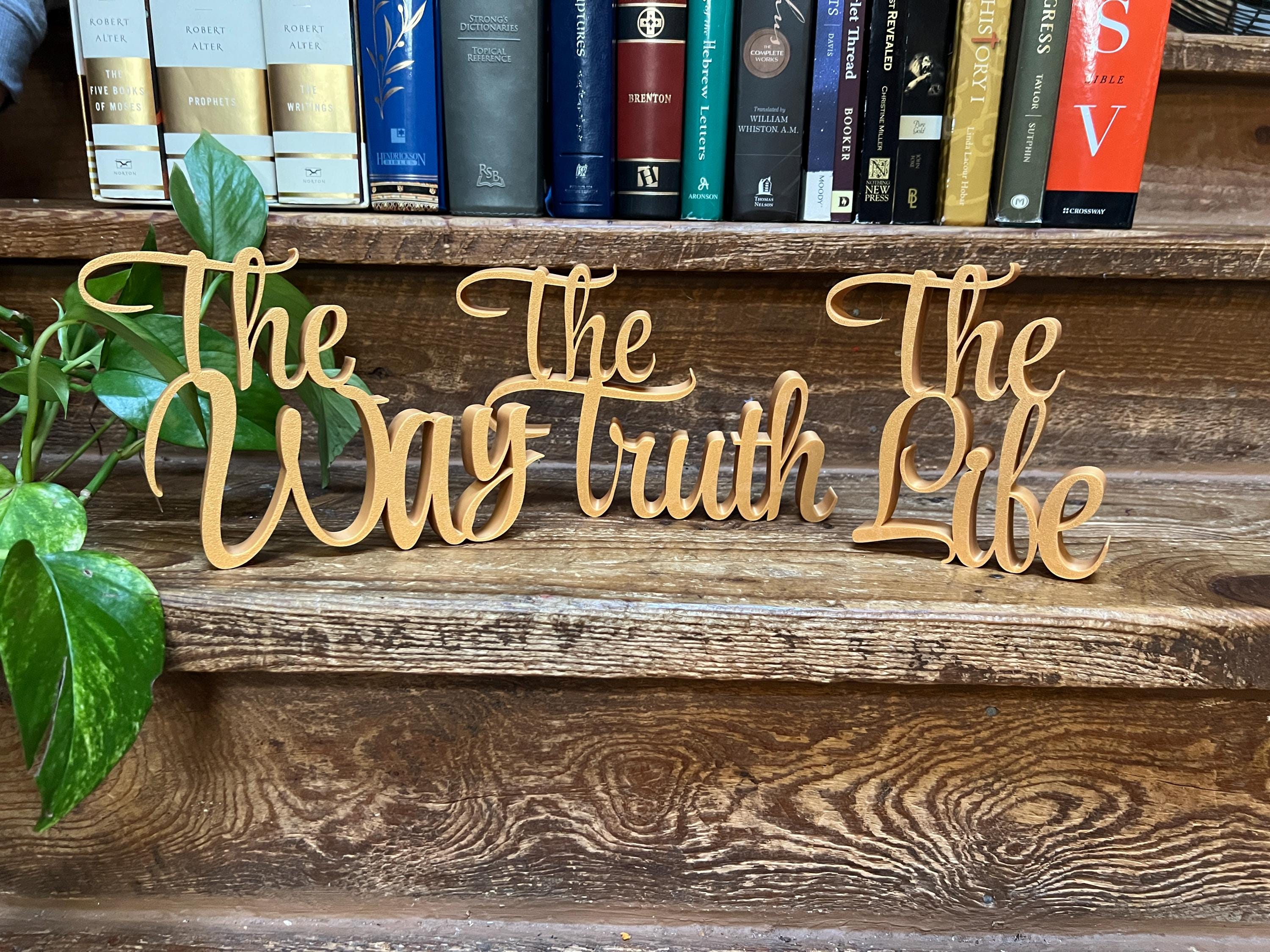 The Way The Truth The Life Bundle Freestanding Sign Decor