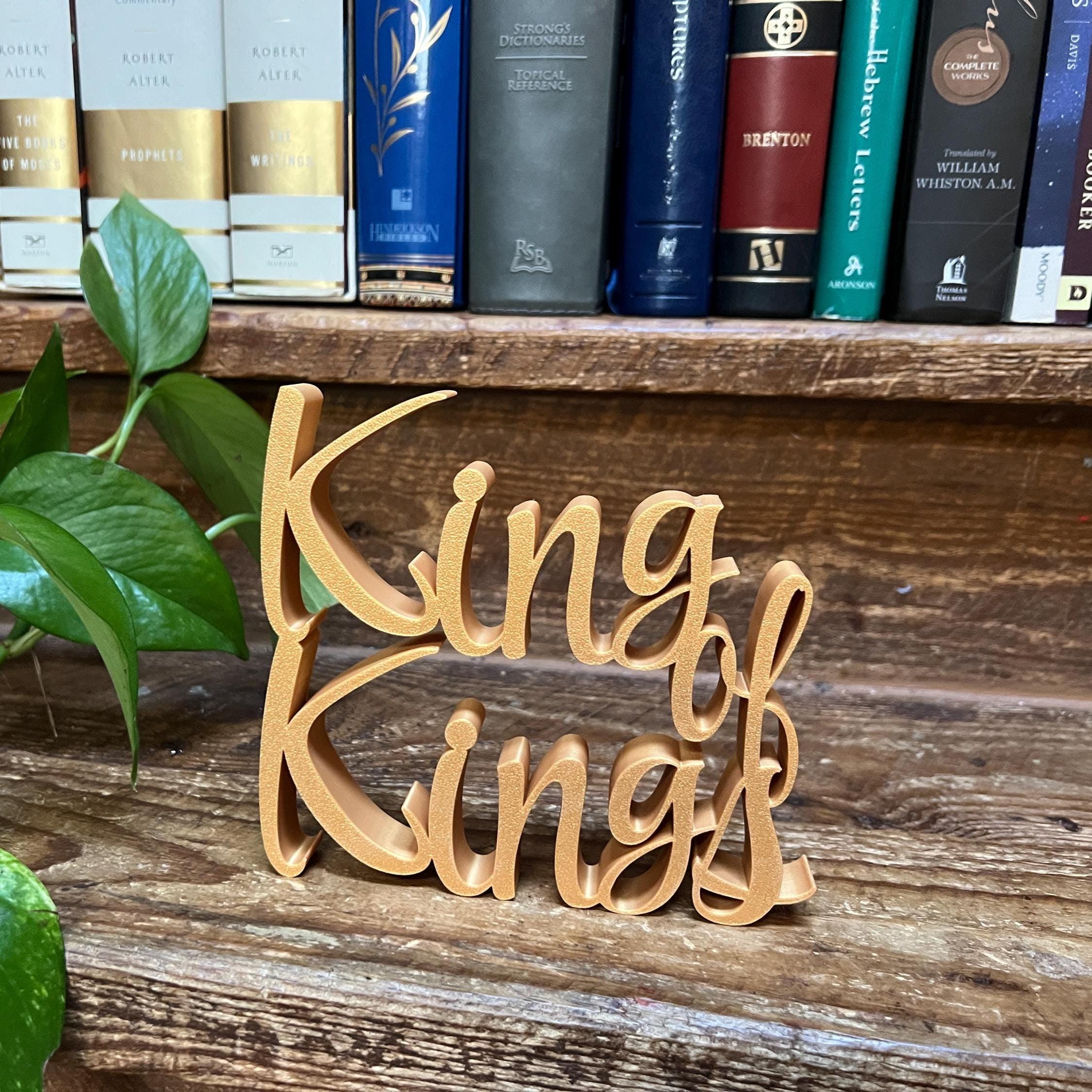 King of Kings Freestanding Sign Decor | King of Kings 3D Name Sign | Scriptural Decoration | Artful Christian Wall Decor