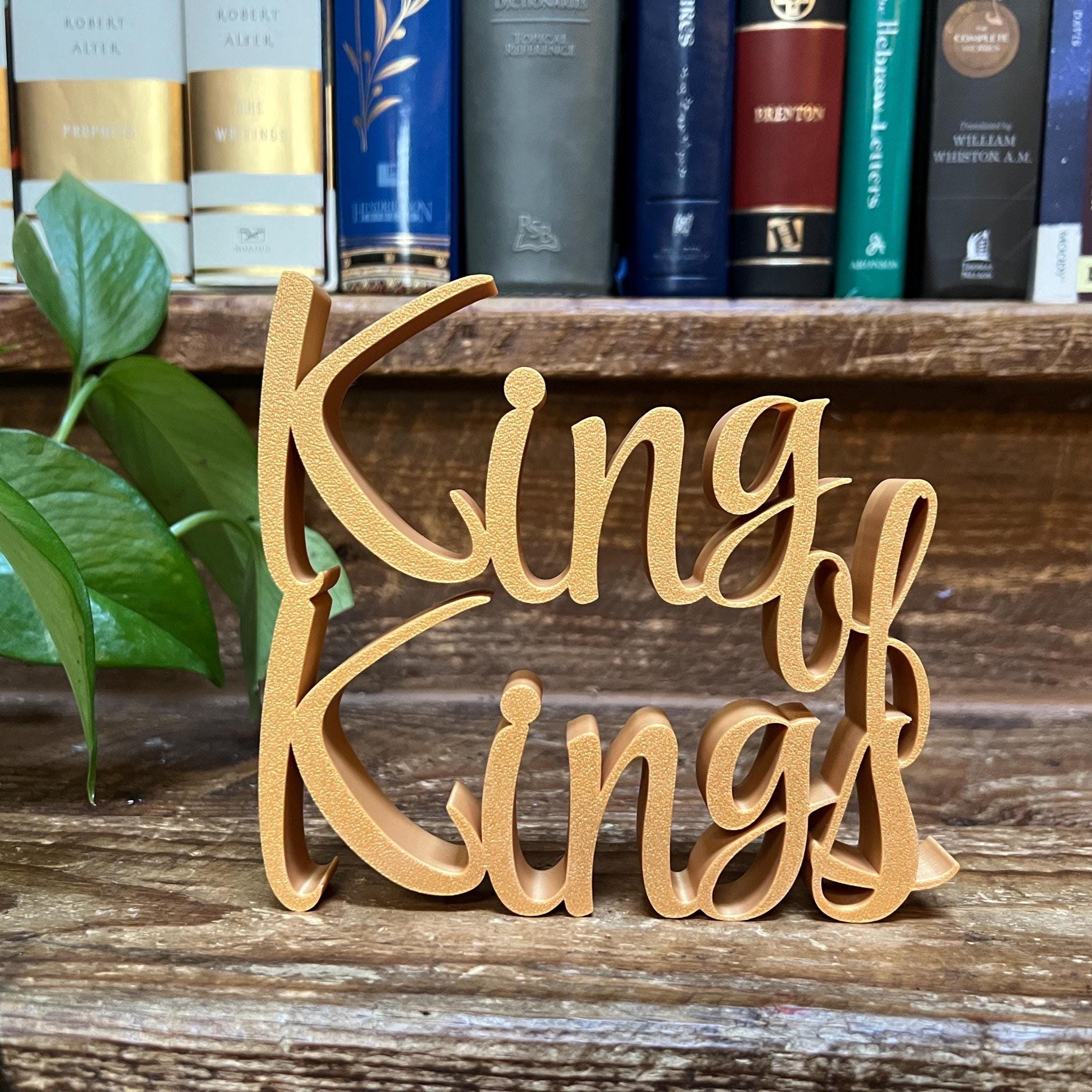 King of Kings Freestanding Sign Decor | King of Kings 3D Name Sign | Scriptural Decoration | Artful Christian Wall Decor
