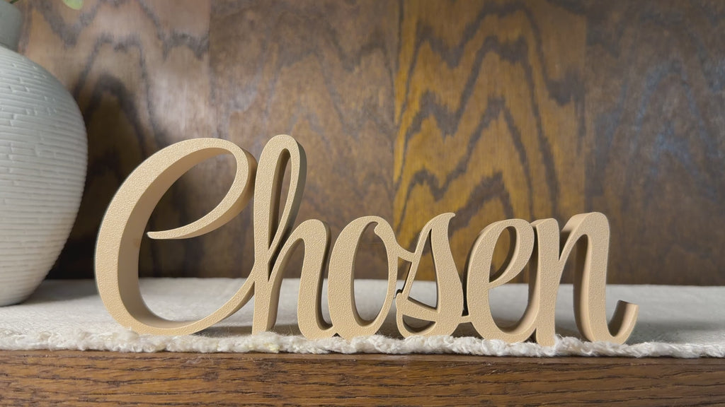 Chosen Freestanding Sign Decor